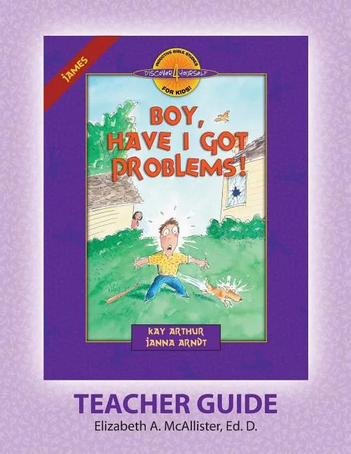 Discover 4 Yourself(r) Teacher Guide: Boy, Have I Got Problems! - Paperback