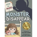 How to Make a Monster Disappear - Hardcover