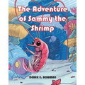 The Adventure of Sammy the Shrimp - Paperback