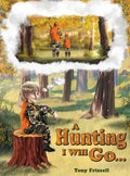 A Hunting I Will Go... - Hardcover