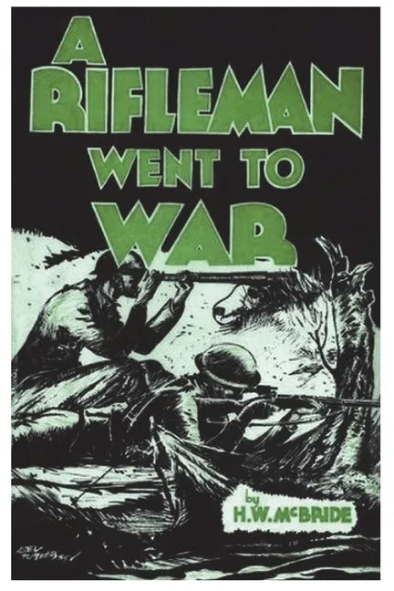 A Rifleman Went to War - Paperback