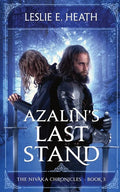 Azalin's Last Stand: The Nivaka Chronicles Book 3 - Paperback