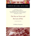 War on Terror and the Laws of War: A Military Perspective (Revised) - Paperback