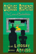 OzHouse Reopened: The Curse of Budistiltskin - Paperback
