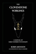 The Clovenstone Workings: A Manual of Early Modern Witchcraft - Paperback