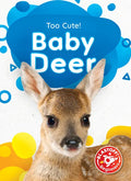 Baby Deer - Library Binding