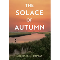 The Solace of Autumn - Hardcover