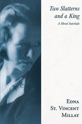 Two Slatterns and a King: A Moral Interlude - Paperback