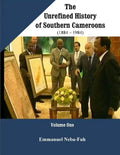 The Unrefined History of Southern Cameroons - Paperback