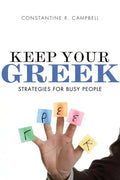 Keep Your Greek Softcover - Paperback