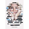 In to Me You See - Paperback
