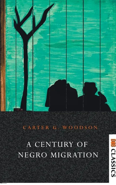 A Century of Negro Migration - Paperback