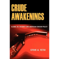 Crude Awakenings - Hardcover