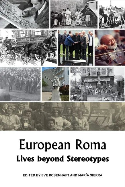 European Roma: Lives Beyond Stereotypes - Paperback
