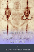 History's Greatest Mysteries: The Shroud of Turin - Paperback