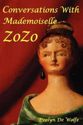 Conversations with Mademoiselle ZoZo - Paperback