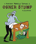 A Hundred Horrible Sorrows of Ogner Stump - Paperback