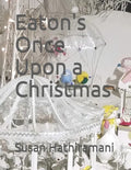 Eaton's Once Upon a Christmas - Paperback