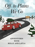 Off to Plains We Go - Hardcover