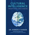 Cultural Intelligence: A Blueprint for 21st-Century Leadership - Paperback