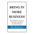 Bring in More Business - Paperback