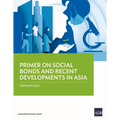 Primer on Social Bonds and Recent Developments in Asia - Paperback