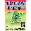 The Lonely Little Tree - Paperback