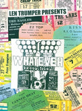 Len Trumper Presents Whatever Productions - Hardcover