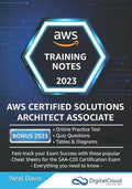 AWS Certified Solutions Architect Associate Training Notes - Paperback