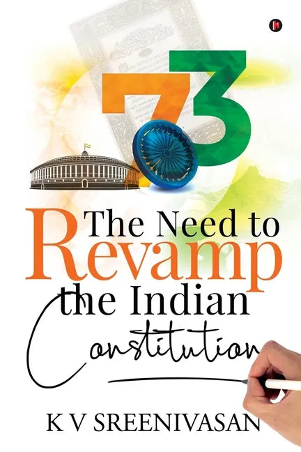 The Need to Revamp the Indian Constitution - Paperback