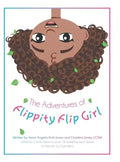 The Adventures of Flippity Flip Girl - Hardcover