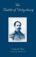 The Battle of Gettysburg: A History of the Civil War in America - Hardcover