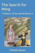 The Search for Ming: Children of the World Book 4 - Paperback