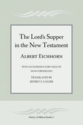 The Lord's Supper in the New Testament - Paperback