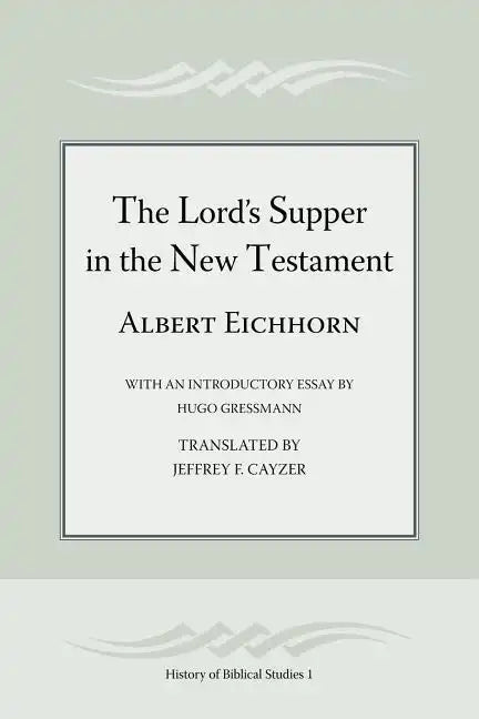 The Lord's Supper in the New Testament - Paperback