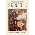 Skinfolk: A Memoir - Paperback