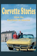 Corvette Stories from the Backbone of America - Paperback