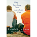 Very Far Away from Anywhere Else - Paperback
