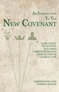 An Introduction to the New Covenant - Paperback