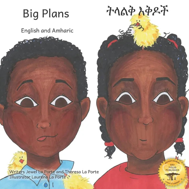 Big Plans: How not to hatch an egg - In English and Amharic - Paperback