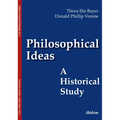 Philosophical Ideas: A Historical Study - Paperback