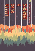 Lesser Gods & Demons - Hardcover