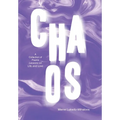 Chaos: A Collection of Poems Lessons on Life, and Love - Hardcover