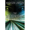 The Registration Rewritten: Volume 2 - Hardcover