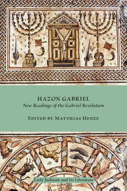 Hazon Gabriel: New Readings of the Gabriel Revelation - Paperback