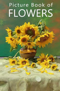 Picture Book of Flowers: For Seniors with Dementia, Memory Loss, or Confusion (No Text) - Paperback