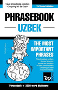 Phrasebook - Uzbek - The most important phrases: Phrasebook and 3000-word dictionary - Paperback
