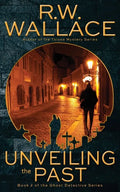 Unveiling the Past: A Ghost Detective Novel - Paperback