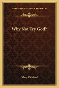 Why Not Try God? - Paperback