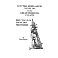 Scottish Highlanders on the Eve of the Great Migration, 1725-1775: The People of Highland Perthshire - Paperback